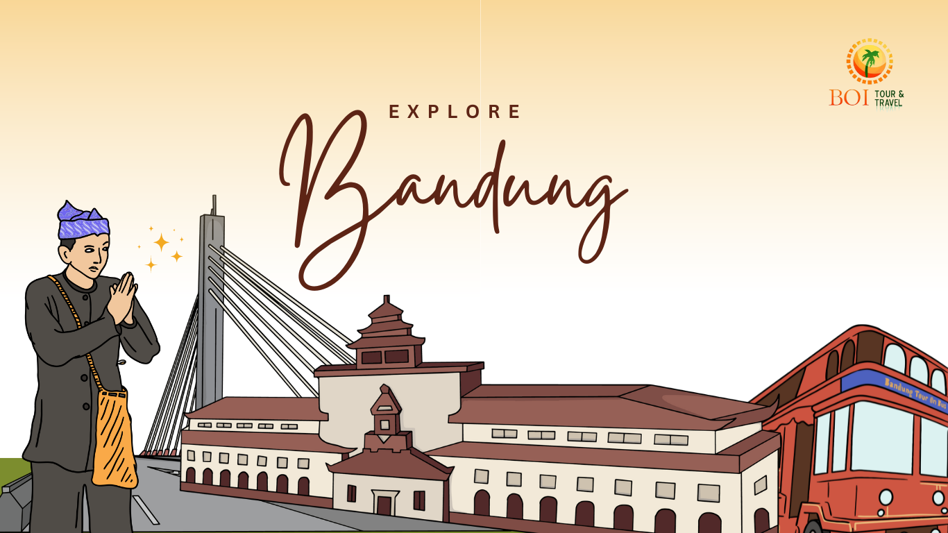Bandung: Kota Kembang yang Menawan Bersama Boi Tour Travel
